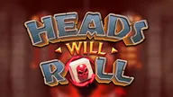Heads Will Roll